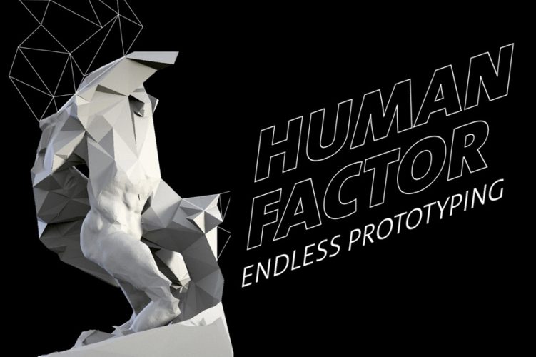 HUMAN FACTOR: Prototypen ohne Ende