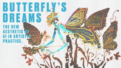 Butterfly’s Dreams: The New Aesthetic of AI in Artistic Practice