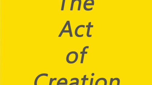The Act of Creation 2
